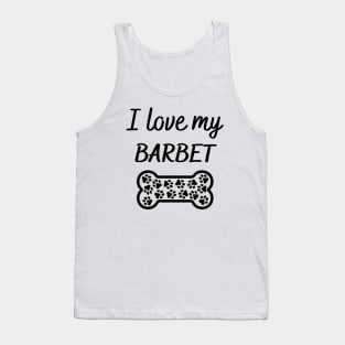 I love my Barbet Tank Top